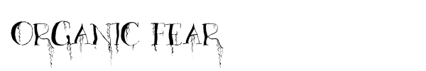 Organic Fear font preview